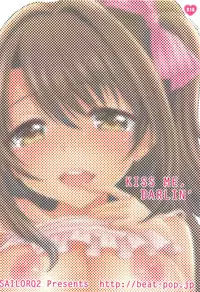 (C94) [SAILORQ2 (Ozaki Miray)] KISS ME, DARLIN' (THE IDOLM@STER CINDERELLA GIRLS)