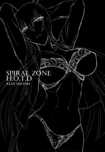 SPIRAL ZONE H.O.T.D