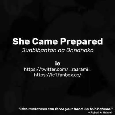 Junbibantan na Onnanoko | She Came Prepared