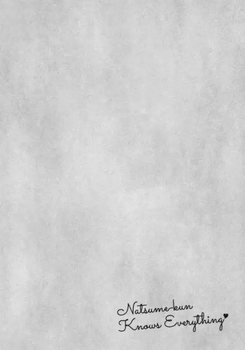 Natsume-kun wa Nan Demo Shitteru