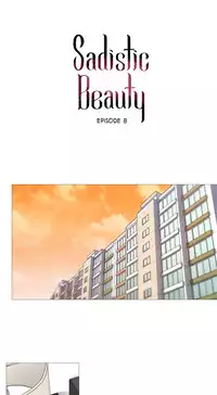[The Jinshan] Sadistic Beauty Ch.1-15 (English) (Ongoing)