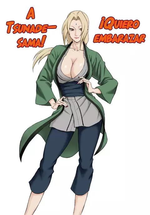 Akogare no Tsunade-sama o Zettai Haramasetai! | ¡Quiero embarazar a Tsunade-sama!