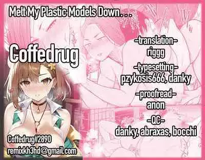 Puramo Tokashite... | Melt My Plastic Models Down…