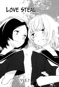 [Yui_7] Love Steal (Kimashi!) [English] [Yuri-ism]