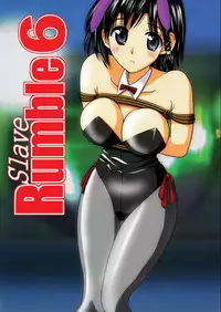 [Akiyama Production (Kurauda Shouta)] Slave Rumble 6 (School Rumble)