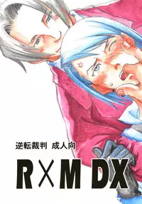 [Bakusou Special(Yachi)] RxM DX (Gyakuten Saiban)