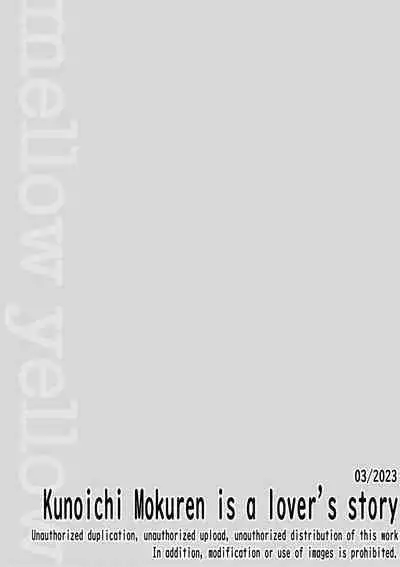 Kunoichi Mokuren is a lover's story