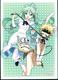 (C81) [Yuusha-sama Go-ikkou (Nemigi Tsukasa)] TICK☆TACK (VOCALOID)