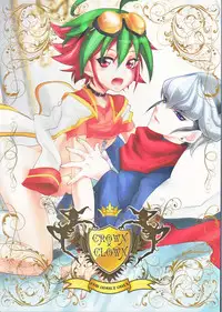 (C86) [Neo Wing (Saika)] Crown x Clown (Yu-Gi-Oh! ARC-V)