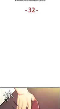 [Serious] Domesticate the Housekeeper 调教家政妇 Ch.29~37 [Chinese]