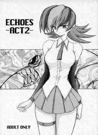 (C56) [Black Dog (Kuroinu Juu)] Echoes -Act 2- (Various)