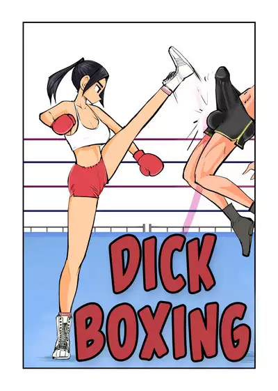 Kick Bokoching | Dick Boxing