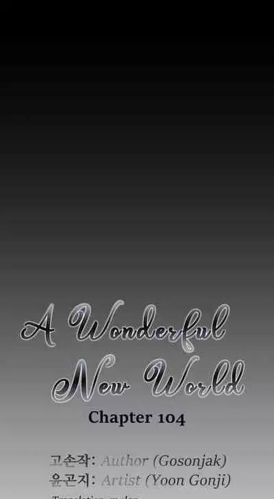 A Wonderful New World ch. 101-130
