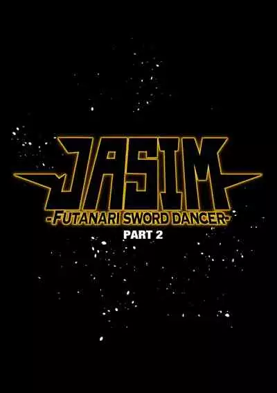 [ERECT TOUCH (Erect Sawaru)] Jasim -Futanari Sword Dancer- 2 [Digital]