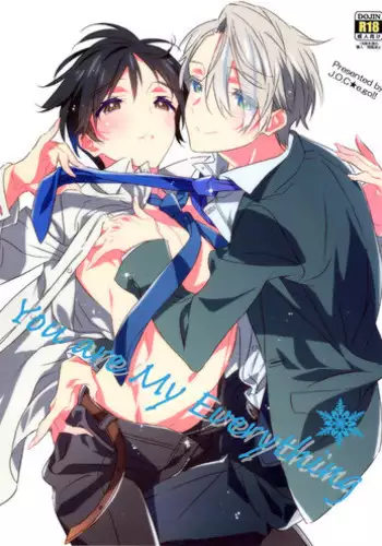 (C91) [J.O.C?e.go!! (Kasuga Souichi)] You are My Everything (Yuri on Ice) [English] [TyroLuuki]