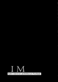 (C75) [Koutetsuryoku Kikaku (Taishinkokuoh Anton)] IM (Toaru Majutsu no Index)