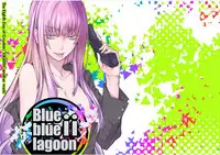 [Raigekitai (Kawachi Izumi)] Blue blue lagoon 2 (EIGHTH) [Digital]