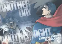 [OHYAMA Akira] Another Day Another Night – Batman & Superman [Eng]