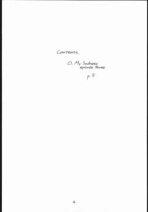 O, My Sadness Episode #3 -EROS-