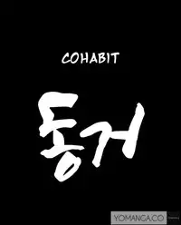 [Mr. Byeong-Su] Cohabitation Ch.1-50 (English) (Ongoing)