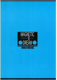 (C84) [ROUND-HOUSE (Kitsukawa Ryounei)] MAGNETIC X DREAM (Yume Senshi Wingman)
