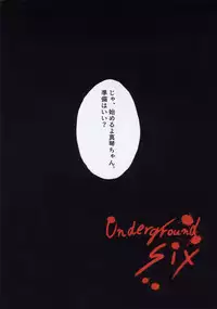 Underground Six