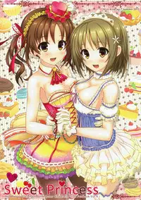 (C84) [milkberry (Kisaragi Miyu)] Sweet Princess (THE IDOLM@STER CINDERELLA GIRLS)