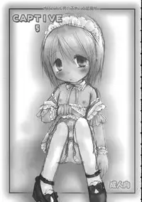 (C69) [Penguin San (Shinosaki Ariko)] CAPTIVE 5