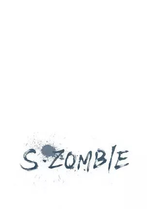 S Zombie Ch.0-30