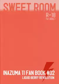 (SUPER19) [LIQUID BERRY REVOLUTION (Ashita)] SWEET ROOM (Inazuma Eleven) [English] {Shotachan}