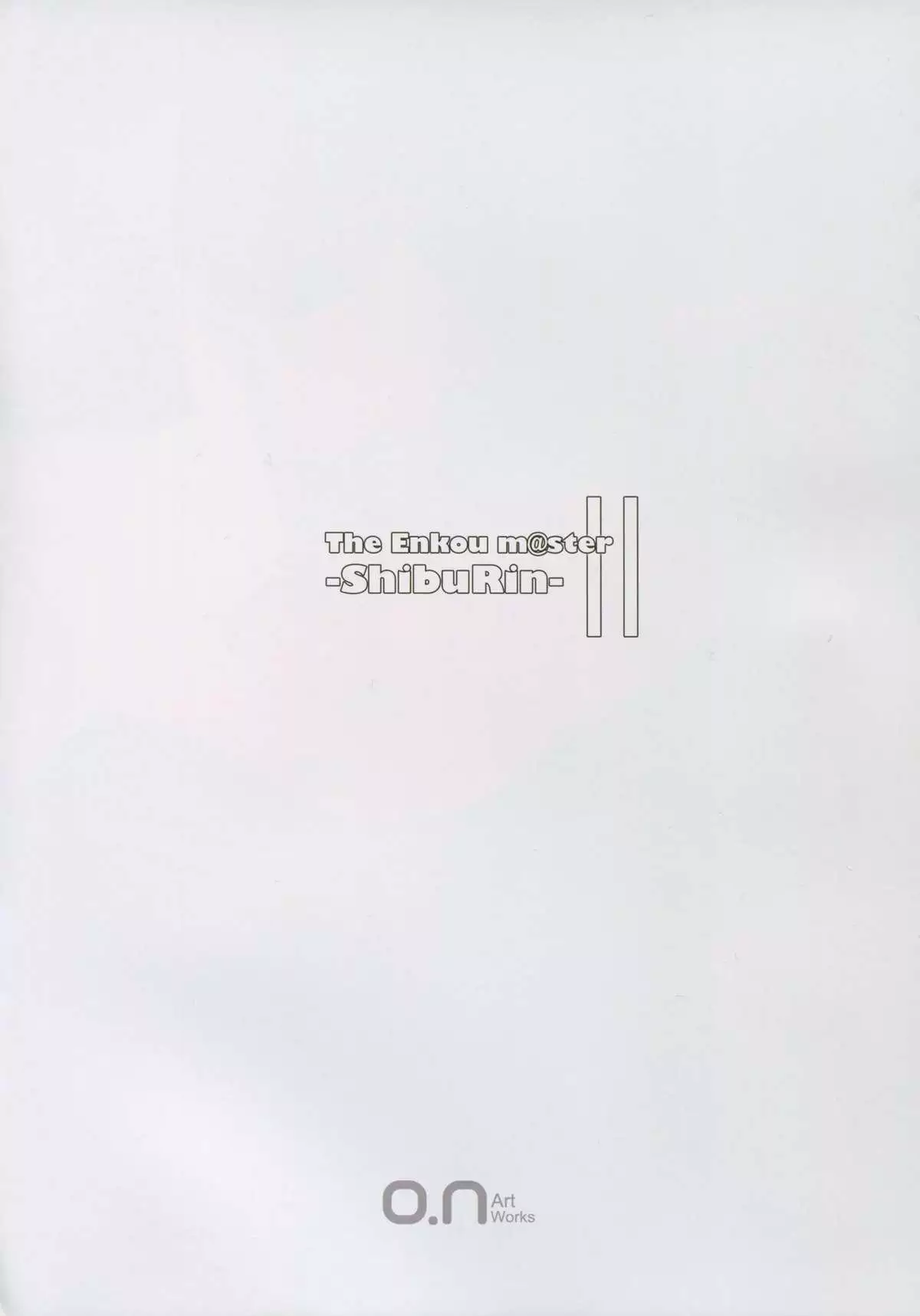 The Enkou -ShibuRin- II