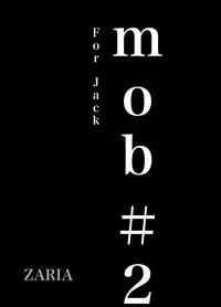 [ZARIA (Zariya Ranmaru)] mob #2 for Jack [English] [Pandy]