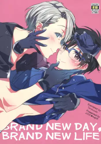 (SC2017 Winter) [J.O.C?e.go!! (Kasuga Souichi)] BRAND NEW DAY,BRAND NEW LIFE (Yuri on Ice) [English] [TyroLuuki]