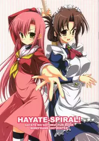 (C73) [WIREFRAME (Yuuki Hagure)] HAYATE-SPIRAL! (Hayate no Gotoku!)