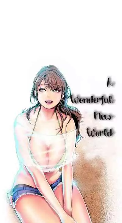 A Wonderful New World Ch.36/?