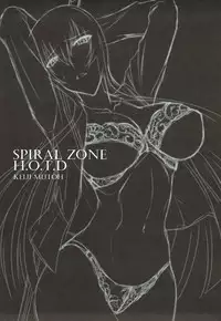 SPIRAL ZONE H.O.T.D