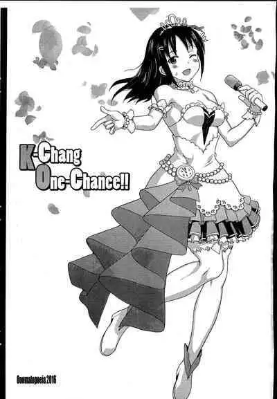 (C90) [Onomatopoeia (Yokoi Rego)] K-Chang One-Chance!! (THE IDOLM@STER CINDERELLA GIRLS)