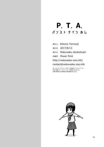 (C92) [Wakuwaku Doubutsuen (Tennouji Kitsune)] P.T.A. PanSto Tights Ashi