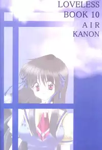 [Loveless (Sawatari Yuuka)] Shiroi Natsu (Air, Kanon)