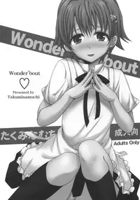 (COMIC1☆4) [Takumi na Muchi] Wonder' bout (WORKING!!)