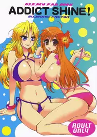(C76) [Subsonic Factor (Ria Tajima)] Addict Shine (Bleach)