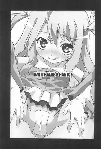 WHITE MABO PANIC!